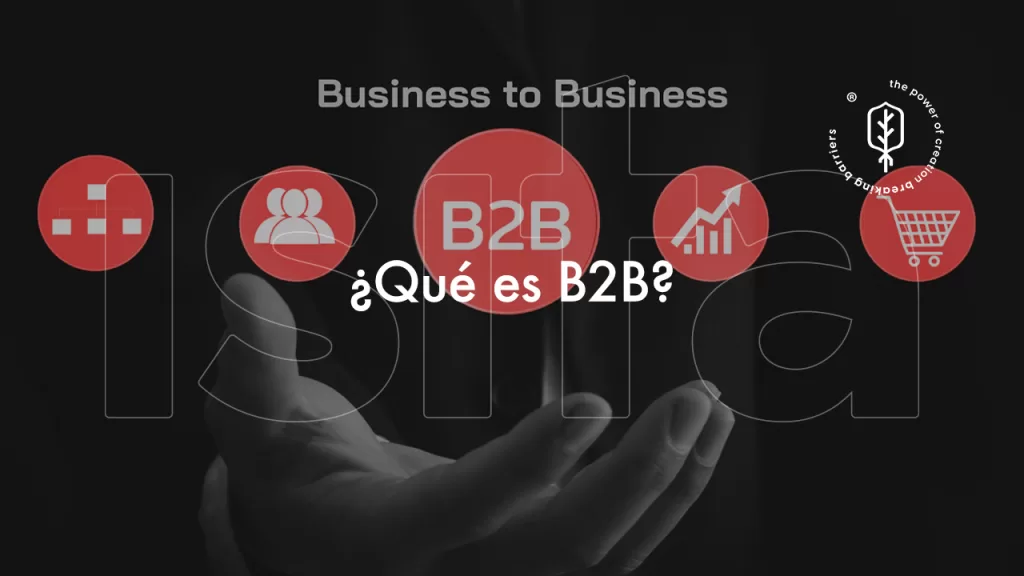 ¿Qué-es-B2B-?-ISITA